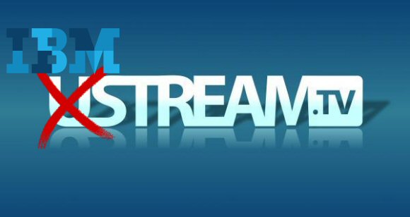 IBM buys Ustream